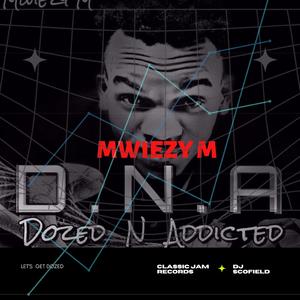 Dozed And Addicted