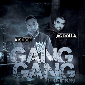 Gang Gang (feat. Manjit Pappu)