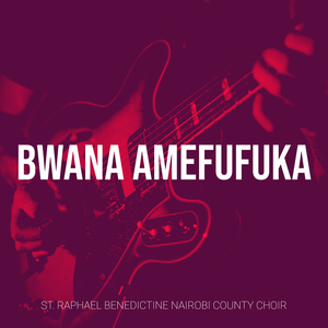 Bwana Amefufuka