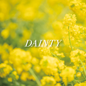 DAINTY