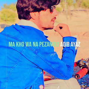 Ma Kho Wa Na Pezandly