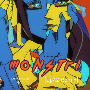 Monstri (Op42 Remix)