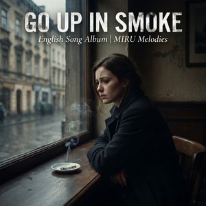 Go up in Smoke