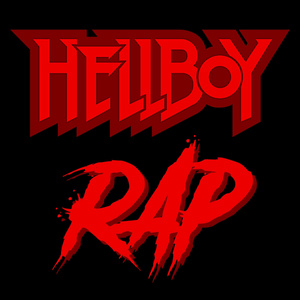 Hellboy Rap