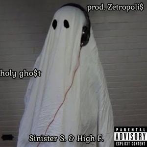 holy gho$t (feat. H.F & ZETROPOLI$)
