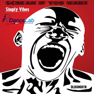 Scream If You Want (Original Mix)