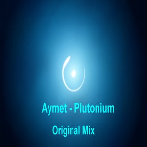 Plutonium (Original Mix)
