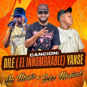 (DILE) El Innombrable (feat. Yan se, Mandy Zample & Brayan D) (En vivo)