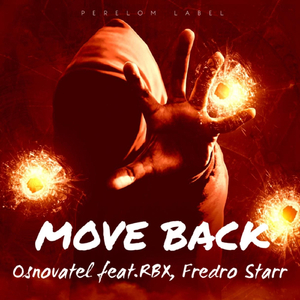 Move Back (feat. Rbx & Fredro Starr)