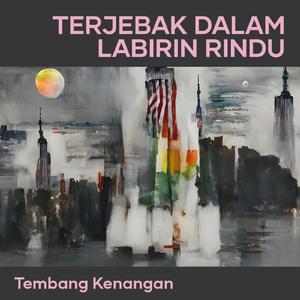 Terjebak Dalam Labirin Rindu