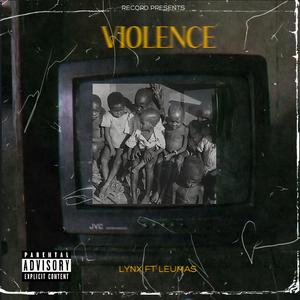 Violence (feat. Leumas)