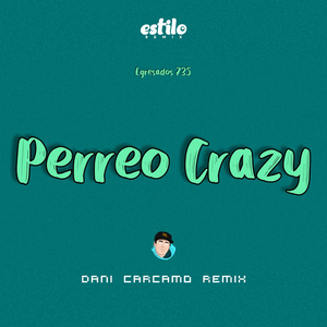 Perreo Crazy (Remix)