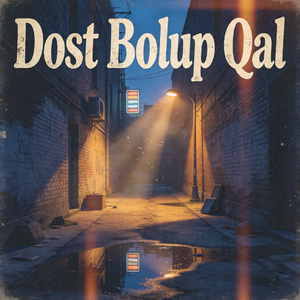 dost bolup qal