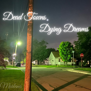 Dead Towns Dying Dreams (Demo)