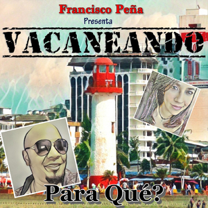 Para Qué? (feat. Vacaneando)