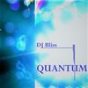 DJ Bliss - Quantum