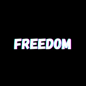 Freedom