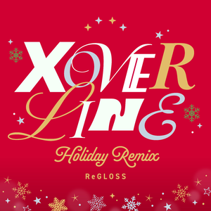 XOVERLINE Holiday Remix