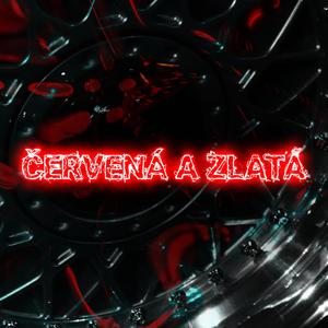 Červená a Zlatá