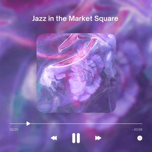 Jazz in the Market Square