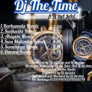 Dj the time (Ahiyeni Remix)