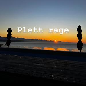 Plett Rage
