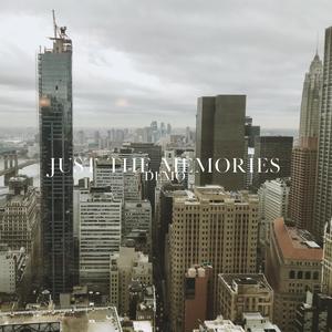 Just the Memories (Demo) (Demo)