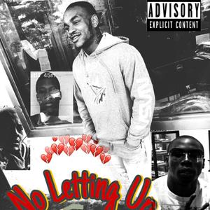 No Letting Up