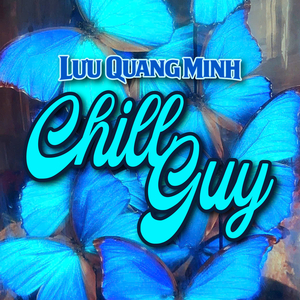 Chill Guy