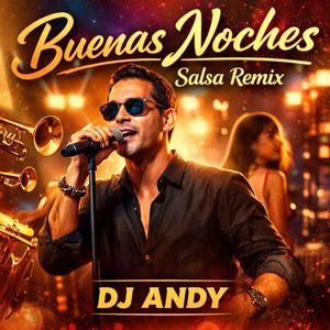 Buenas Noches (Salsa Remix)