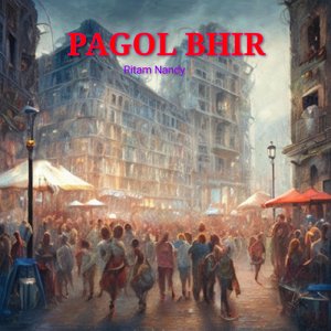 PAGOL BHIR