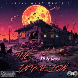 The Intrusion (feat. K9 The Stray)