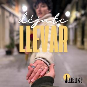 Déjate llevar