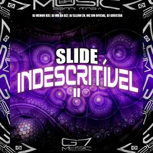 Slide Indescritível 2.0