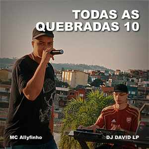 Todas as Quebradas 10