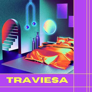 traviesa (feat. gansta)