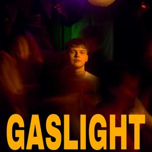 GASLIGHT