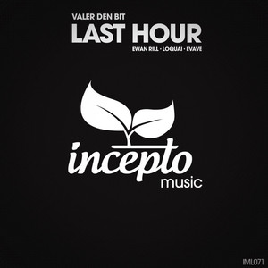 Last Hour (Ewan Rill Remix)