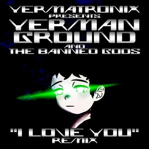 I Love You (Remix)