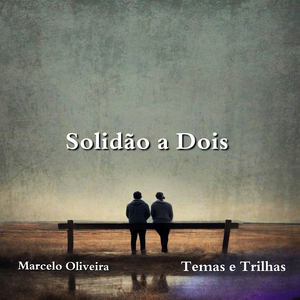 Solidão a Dois Temas e Trilhas