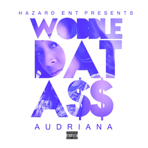 Wobble Dat Ass (Radio)