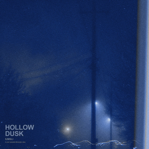 Hollow Dusk