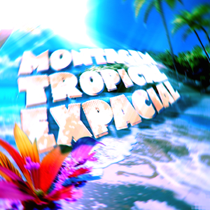 MONTAGEM TROPICAL EXPACIAL