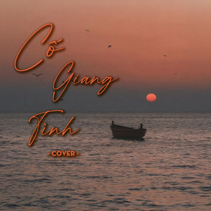 Cố Giang Tình (Cover)