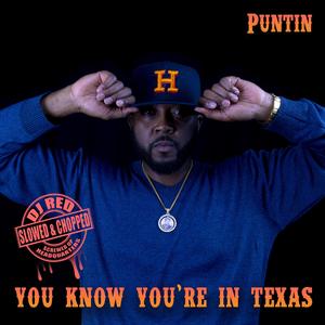 You Know You're in Texas (feat. Knoisay) [Slowed & Chopped by Dj Red] (Slowed & Chopped) (Slowed & Chopped)