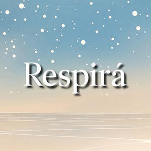 Respirá