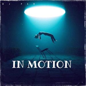 In motion