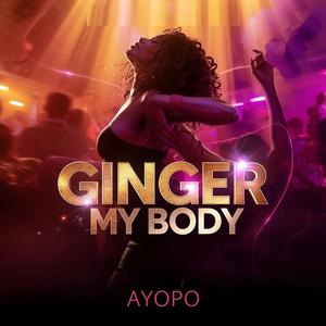 Ginger My Body