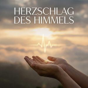 Herzschlag des Himmels