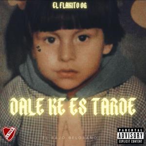 Dale ke es tarde (freestyle)